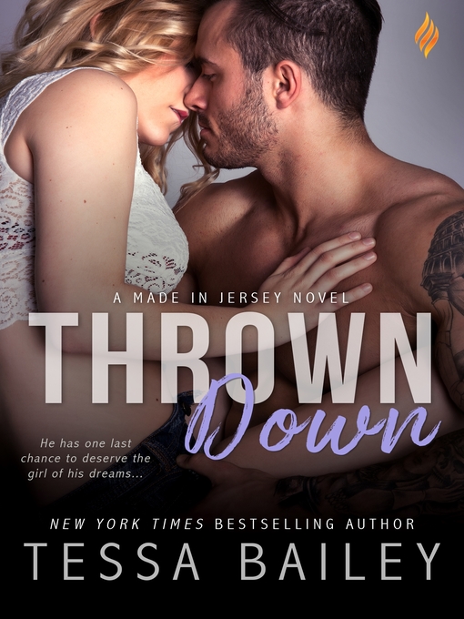 Title details for Thrown Down by Tessa Bailey - Available